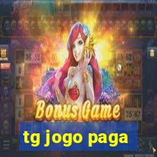 tg jogo paga