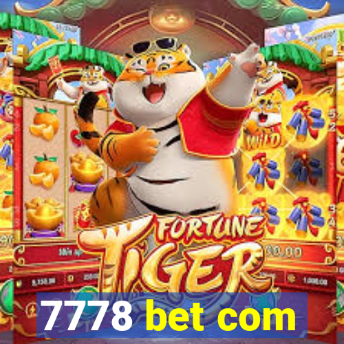 7778 bet com