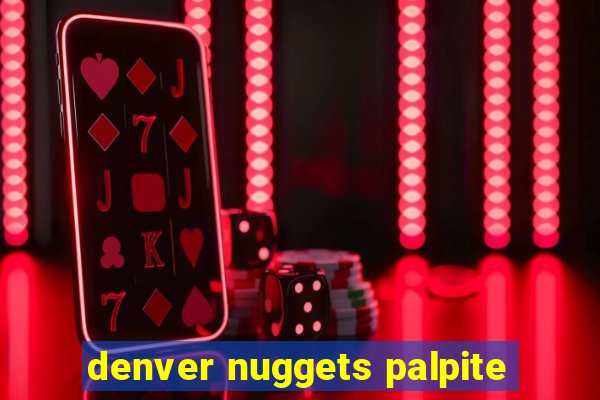 denver nuggets palpite