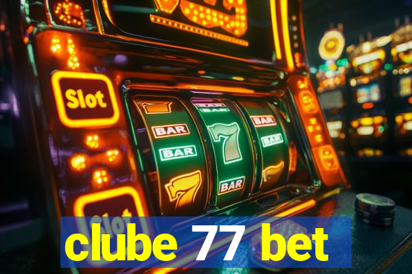 clube 77 bet