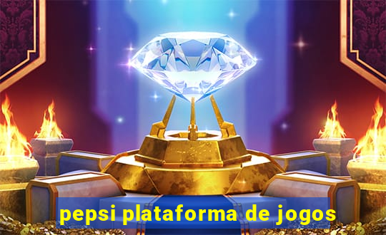 pepsi plataforma de jogos