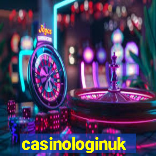 casinologinuk