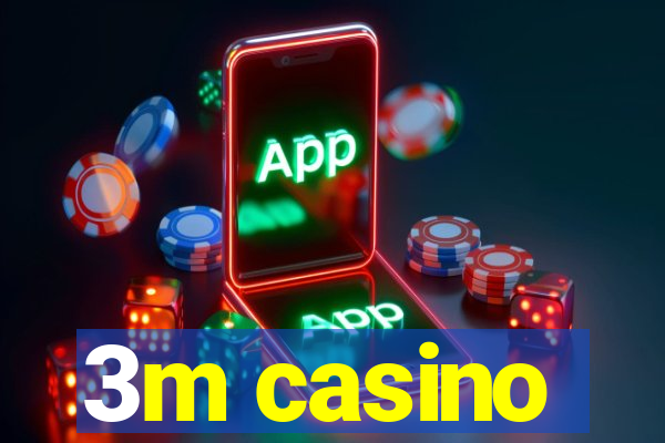 3m casino