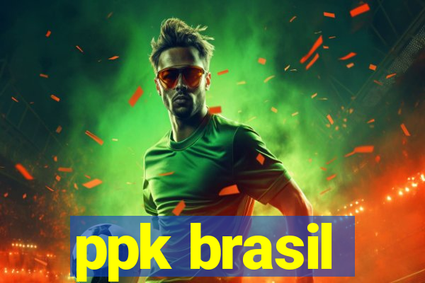 ppk brasil