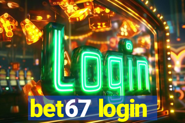 bet67 login