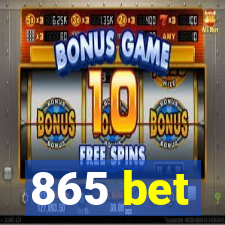 865 bet