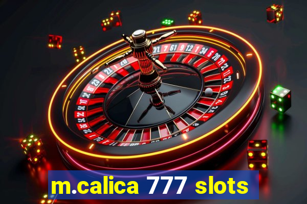 m.calica 777 slots