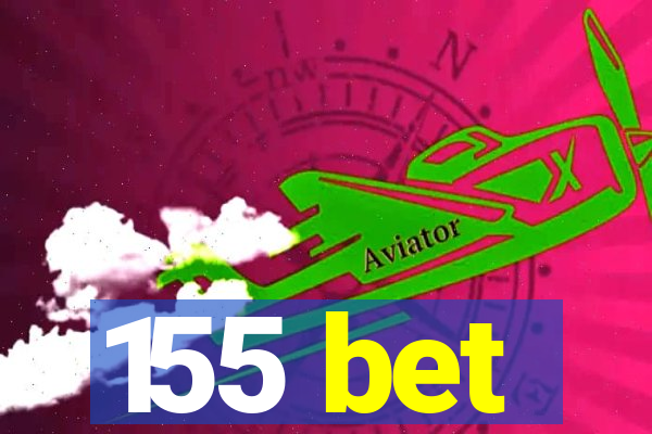 155 bet