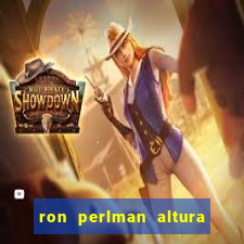 ron perlman altura e peso