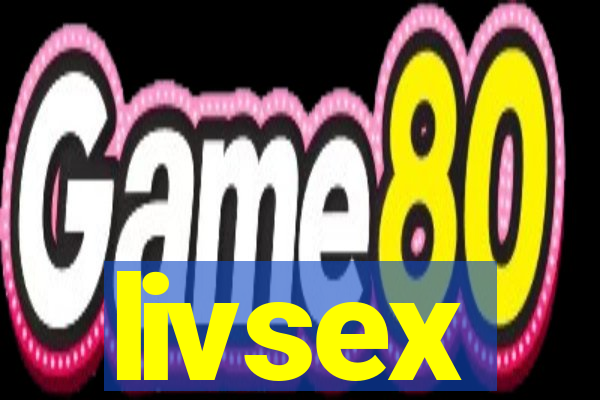 livsex