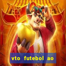 vto futebol ao vivo biz