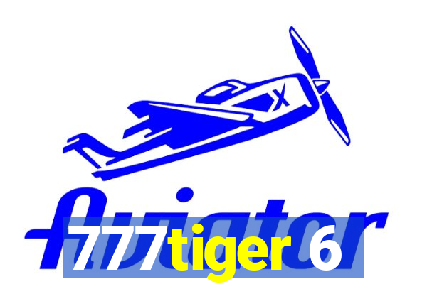 777tiger 6