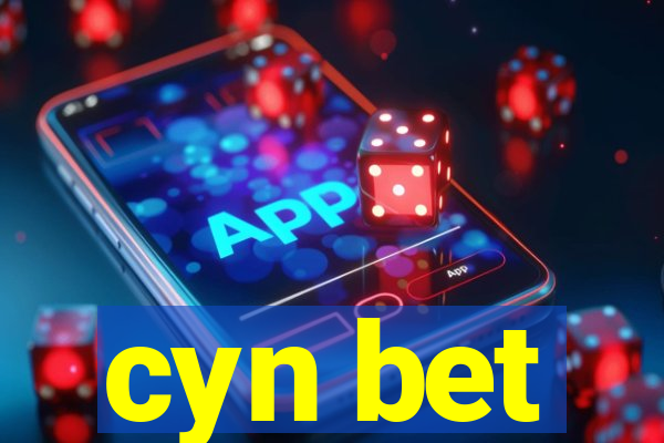 cyn bet