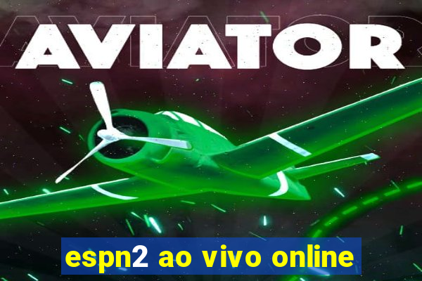 espn2 ao vivo online