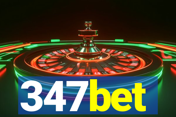 347bet