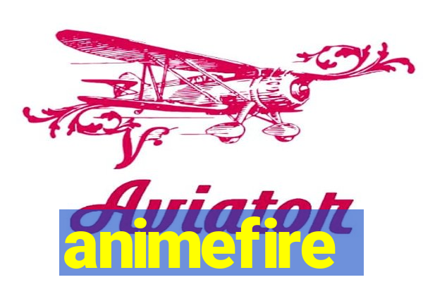 animefire