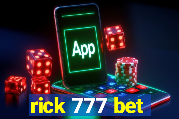 rick 777 bet