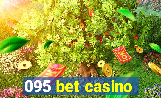 095 bet casino