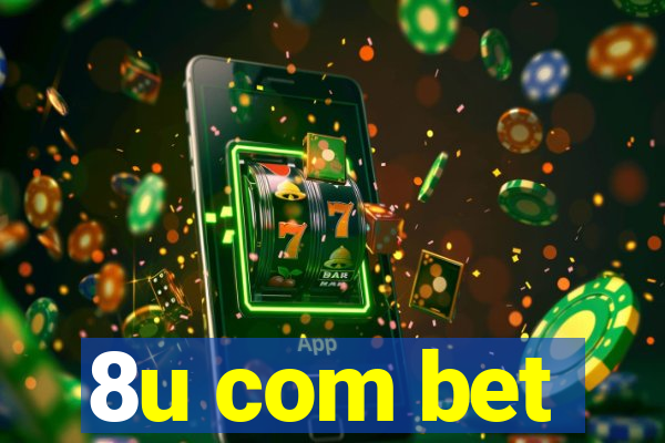 8u com bet