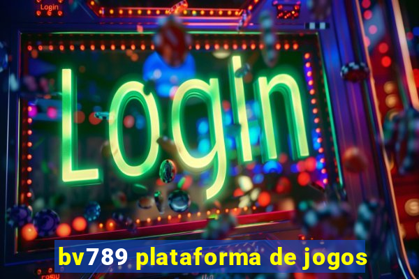 bv789 plataforma de jogos