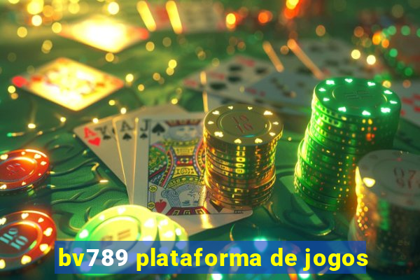 bv789 plataforma de jogos