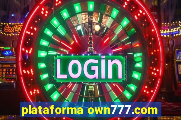 plataforma own777.com