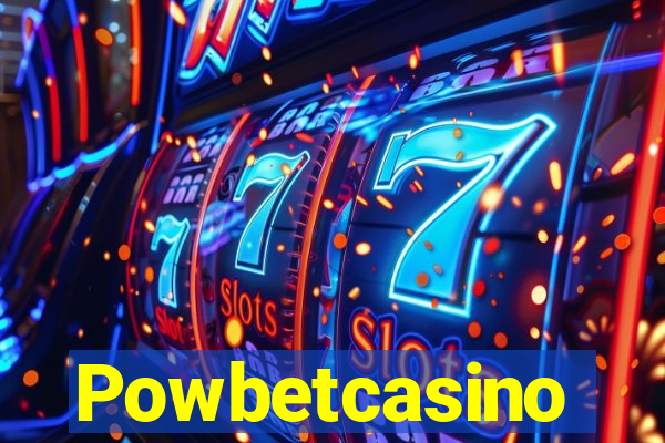 Powbetcasino