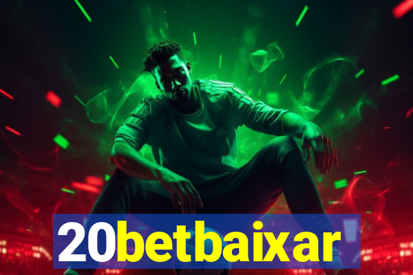 20betbaixar