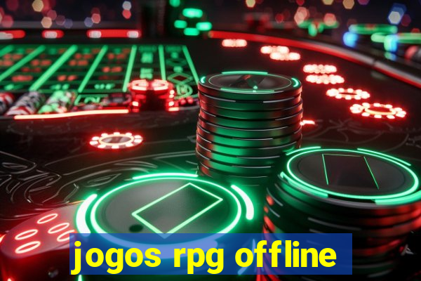 jogos rpg offline