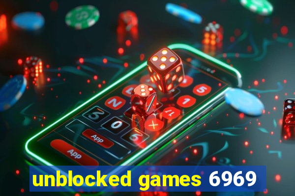 unblocked games 6969