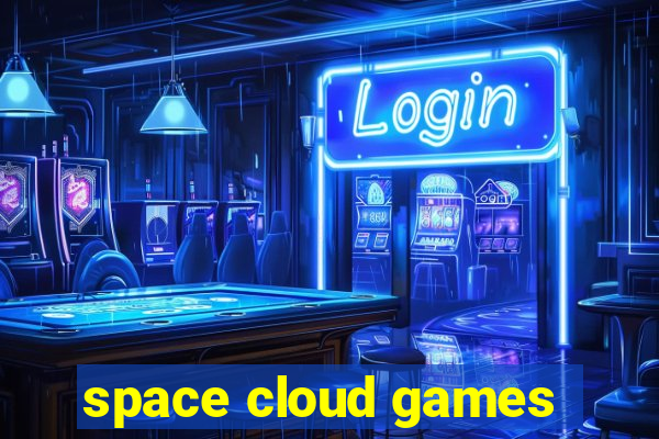 space cloud games