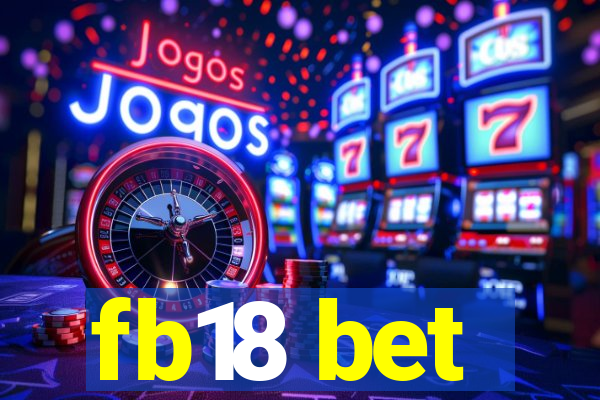 fb18 bet