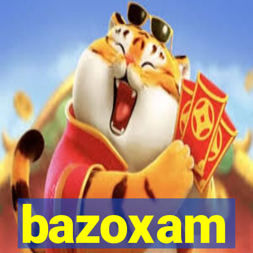 bazoxam