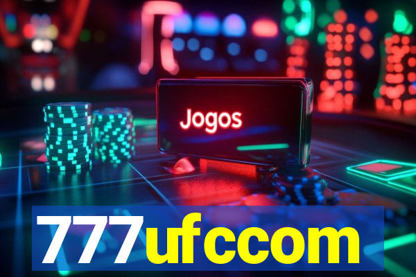 777ufccom