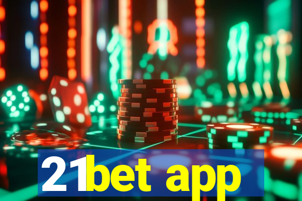 21bet app