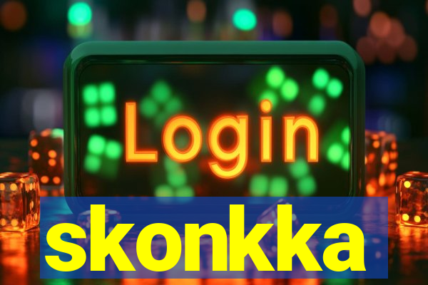 skonkka