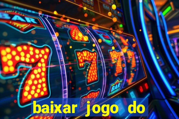 baixar jogo do tigre plataforma nova