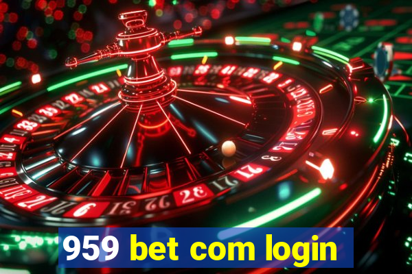 959 bet com login