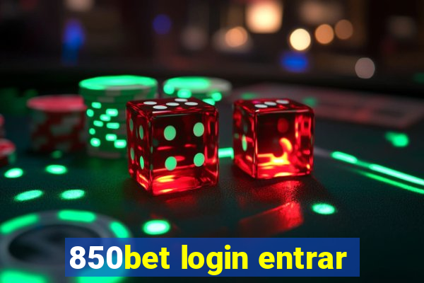 850bet login entrar