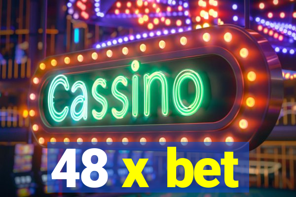 48 x bet