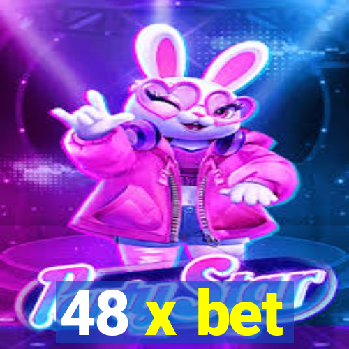 48 x bet