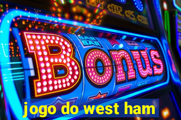 jogo do west ham