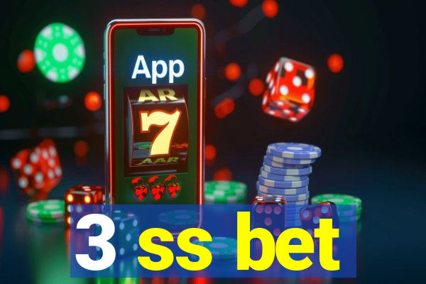 3 ss bet