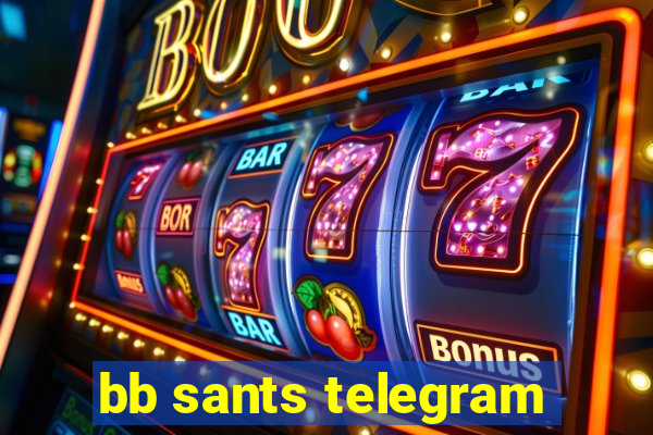 bb sants telegram