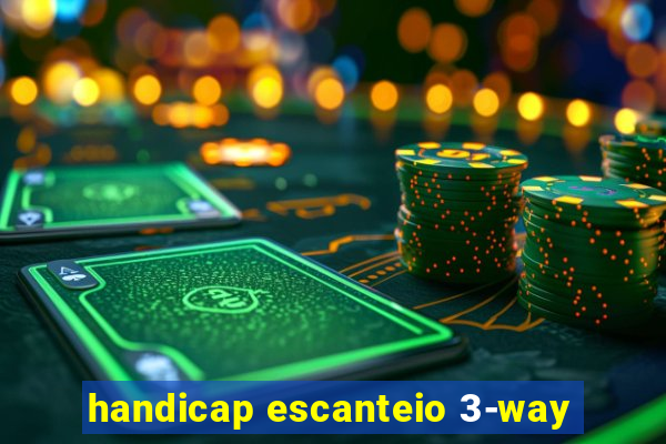 handicap escanteio 3-way