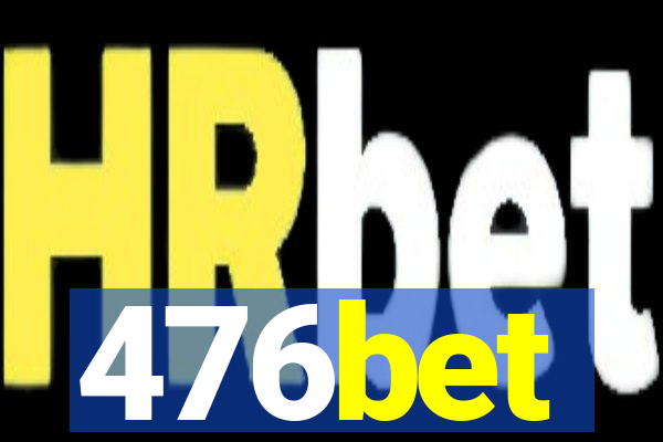 476bet