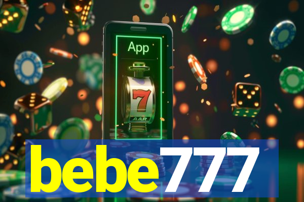 bebe777