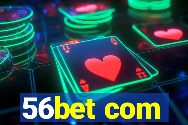 56bet com