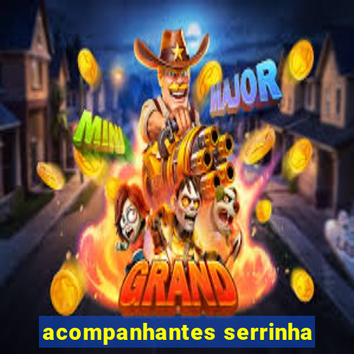 acompanhantes serrinha