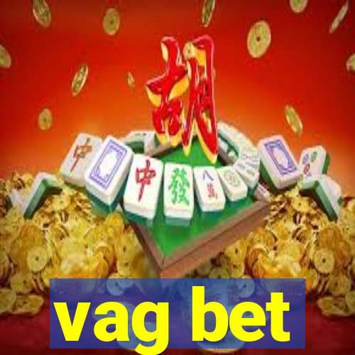 vag bet